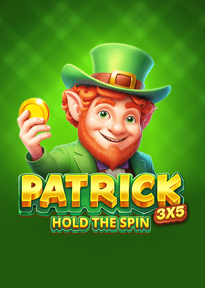 3x5 Patrick: Hold The Spin slots