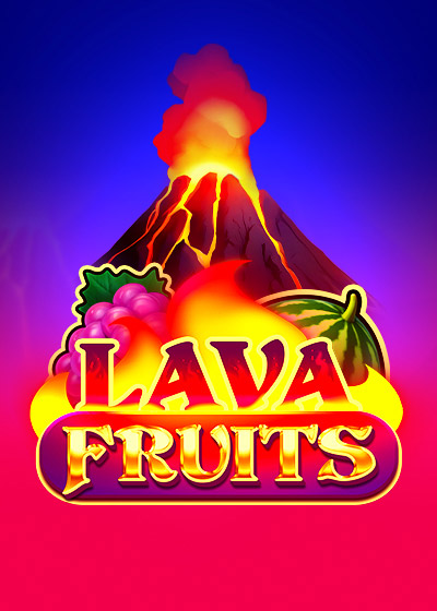 Lava Fruits slots