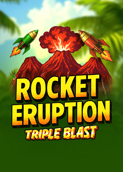 Rocket Eruption: Triple Blast slots
