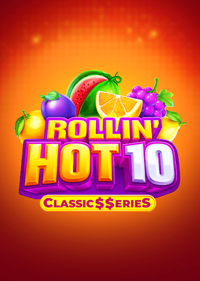 Rollin’ Hot 10: Classic$$eries slots